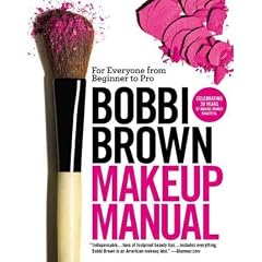 (BOBBI BROWN MAKEUP MANUAL: FOR EVERYONE FROM BEGINNER TO PRO) BY BROWN, BOBBI(AUTHOR)Paperback Sep-2011