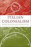 Italian Colonialism (Italian and Italian American Studies)