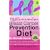 The Genesis Breast Cancer Prevention Diet: The Plan Every Woman Should Follow for Weight Loss and Optimum Health