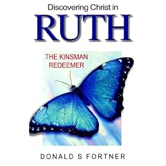 Discovering Christ in Ruth - The Kinsman Redeemer