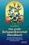 Das gro�e Schwarzk�mmel Handbuch