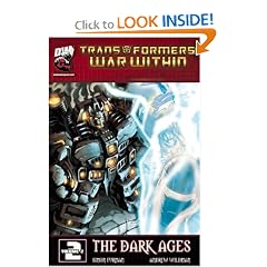 Transformers: The War Within Volume 2 - The Dark Ages