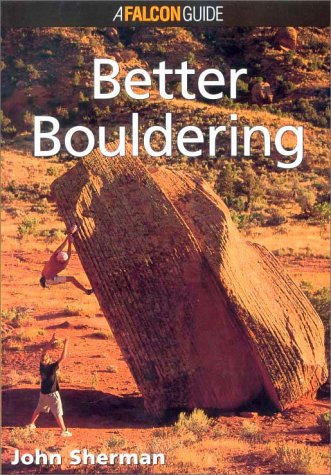 Better Bouldering (How To Climb Series)