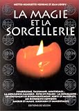 La magie et la sorcellerie