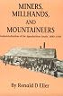 Miners, Millhands, and Mountaineers: Industrialization of the Appalachian South, 1880-1930 (Twentieth-Century America Series)