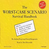 The Worst-Case Scenario Survival Handbook | [Joshua Piven, David Borgenicht]