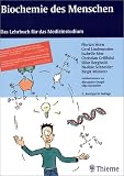 Biochemie des Menschen. Das Lehrbuch für das Medizinstudium