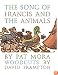 The Song Of Francis And The Animals
