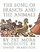 The Song Of Francis And The Animals