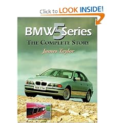 Bmw 5 Series: The Complete Story (Crowood Autoclassic)