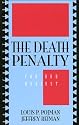 The Death Penalty: For and against: For and Against (Point/counterpoint: Philosophers Debate Contemporary Issues)