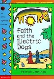 Faith And The Electric Dogs