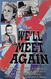 WE`LL MEET AGAIN: 20 Wartime Classics (CASSETTE)