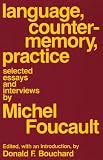 Language, Counter-Memory, Practice: Selected Essays and Interviews