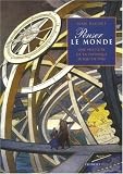 Penser le monde : Une histoire de la physique jusqu en 1900