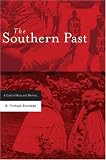 The Southern Past: A Clash of Race and Memory