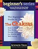 The Beginners Guide to the Chakras