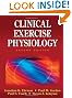 Clinical Exercise Physiology, Second Edition