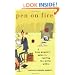 Pen on Fire: A Busy Woman's Guide to Igniting the Writer Within