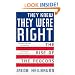 They Knew They Were Right: The Rise of the Neocons