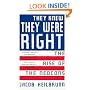 They Knew They Were Right: The Rise of the Neocons