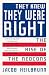 They Knew They Were Right: The Rise of the Neocons