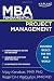MBA
Fundamentals
Project
Management
(Kaplan
MBA
Fundamentals)