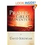 Prayer, the Great Adventure