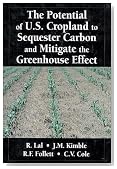 The Potential of U.S. Cropland to Sequester Carbon and Mitigate the Greenhouse Effect