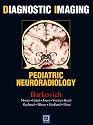 Diagnostic Imaging: Pediatric Neuroradiology