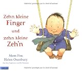 Zehn kleine Finger und zehn kleine Zeh'n - Mem Fox