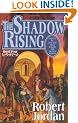 The Shadow Rising: Book Four of 'The Wheel of Time' (Wheel of Time (Tor Hardcover))