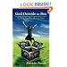 God Outside the Box: A Story of Breaking Free