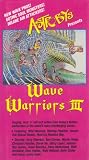 Wave Warriors 3