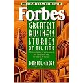 Forbes Greatest Business Stories of All Time (Reprint) (Paperback)