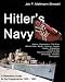Search : Hitler's Navy: The Ships, Men and Organisation of the Kriegsmarine 1935 - 1945