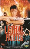 Lethal Fighter - Ross Kettle/Norman Coombes/Frank Notaro/Karyn Hill/David Webb/Ken Gampu/Chis Ollie/Kimberleigh Stark/Len Sparrowhawk/Douglas Bristow/David Phetoe/Paul Flanders/