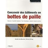 Concevoir des b�timents en bottes de paillepar Andr� de Bouter