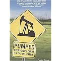 Pumped (Everyone's Guide to the Oil Patch) (Paperback)