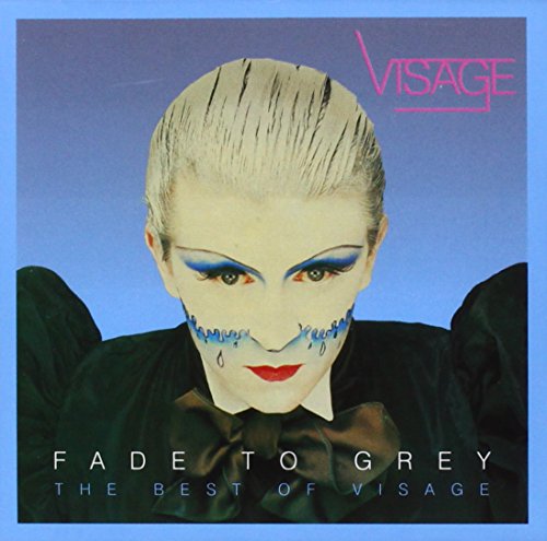 Visage - Fade To Grey  The Best Of Visage - Zortam Music