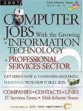 Review Info Tech Employment  / Computer Jobs with the Growing Information Technology Professional Services Sector [2007] Companies-Contacts-Links - IT Services Firms - Mid-Atlantic States