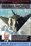 Skunk Works : a personal memoir of my years at Lockheed