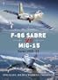 F-86 Sabre vs MiG-15: Korea 1950-53