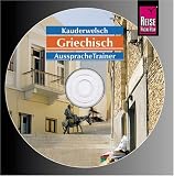 Griechisch Wort f&uuml;r Wort: Griechisch - Kauderwelsch - AusspracheTrainer - CD - Karin Spitzing