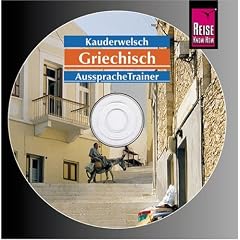Griechisch Wort f�r Wort: Griechisch. Kauderwelsch. AusspracheTrainer. CD