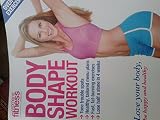Body shape workout