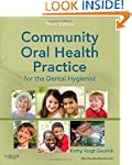 Community Oral Health Practice for th...