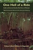 One Hell of a Ride: Inside an Armored Cavalry Task Force in Vietnam