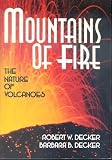 Mountains of Fire: The Nature of Volcanoes