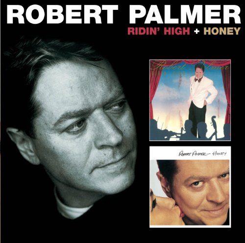Robert Palmer - Ridin High / Honey - Zortam Music